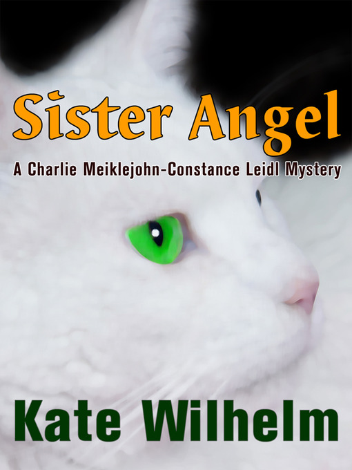 Title details for Sister Angel by Kate Wilhelm - Available